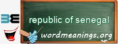 WordMeaning blackboard for republic of senegal